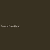Enorme Eisen-Platte